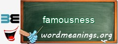 WordMeaning blackboard for famousness